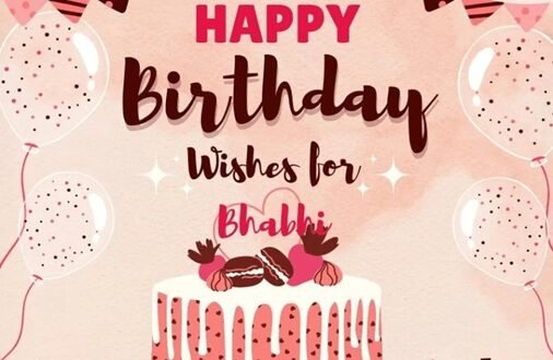 Birthday Wishes for Bhabhi Ji